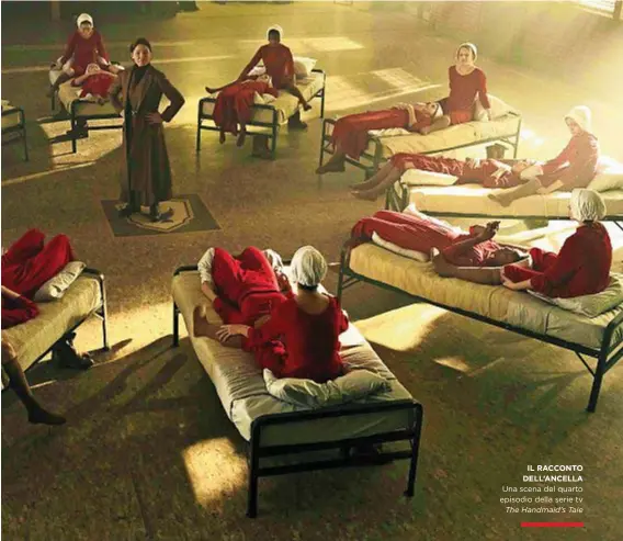  ??  ?? IL RACCONTO DELL’ANCELLA Una scena del quarto episodio della serie tv The Handmaid’s Tale