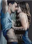  ??  ?? Fifty Shades of Grey –
Befreite Lust (1 Std. 41 Min.), Drama, USA 2018
Regie James Foley
Mit Dakota Johnson, Jamie Dornan
Wertung ★★✩✩✩