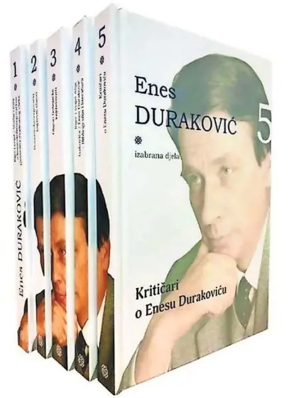  ?? ?? Izabrana djela Enesa Durakovića u pet knjiga, Dobra knjiga, Sarajevo, 2020.