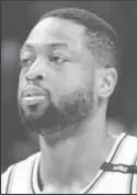  ??  ?? Dwyane Wade