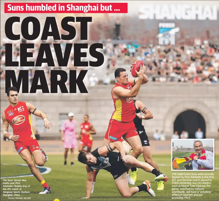  ?? Picture: MICHAEL WILSON ?? The Suns’ Steven May marks over Port Adelaide’s Robbie Gray in the AFL match at Jiangwan Sports Stadium, Shanghai, China.