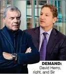  ??  ?? DEMAND:
David Herro, right, and Sir Martin Sorrell