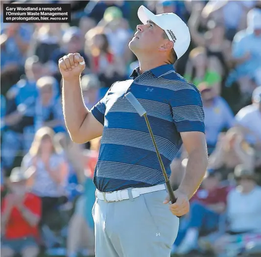  ??  ?? Gary Woodland a remporté l’Omnium Waste Management en prolongati­on, hier. PHOTO AFP