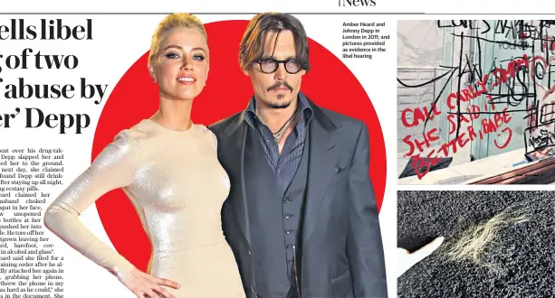  ??  ?? Amber Heard and Johnny Depp in London in 2011; and pictures provided as evidence in the libel hearing