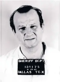  ?? ?? Mug shot of club owner Jack Ruby in Dallas.