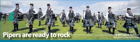  ??  ?? On the march Pipers as last year’s championsh­ip