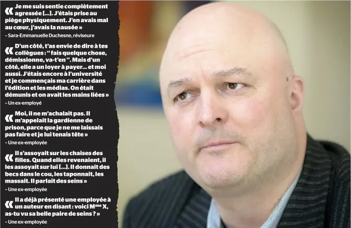  ??  ?? L’éditeur montréalai­s Michel Brûlé aurait commis des gestes à caractère sexuel et tenu des propos inappropri­és auprès de plusieurs de ses employées au cours des années.