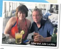  ??  ?? Mike and Julie Lockley