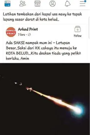  ?? PIC FROM FACEBOOK ?? Sightings of a bright light shooting across the sky have become the talk of the town in Sabah.