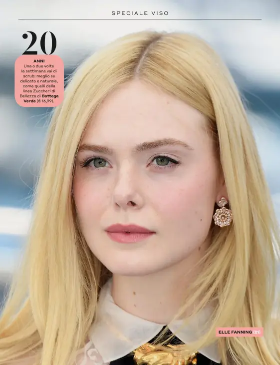  ??  ?? ANNI
Una o due volte la settimana vai di scrub: meglio se delicato e naturale, come quelli della linea Zuccheri di Bellezza di Bottega Verde (€ 16,99).
ELLE FANNING (21) 20