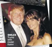  ?? ?? SMileS Trump with model Karen