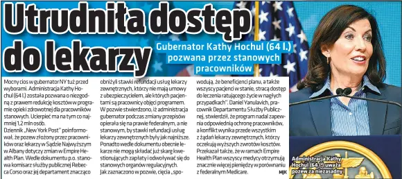  ?? ?? Administra­cja Kathy Hochul (64 l.) uwaza pozew za niezasadny