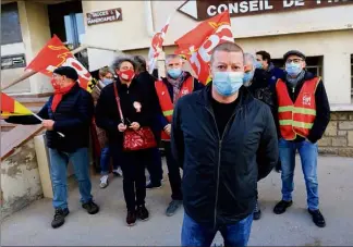  ?? (Photo Frank Muller) ?? Olivier Clément est soutenu par la CGT Thyssenkru­pp et la CGT du Var.