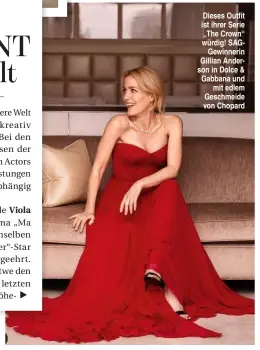  ??  ?? Dieses Outfit ist ihrer Serie „The Crown“würdig! SAGGewinne­rin Gillian Anderson in Dolce & Gabbana und mit edlem Geschmeide von Chopard