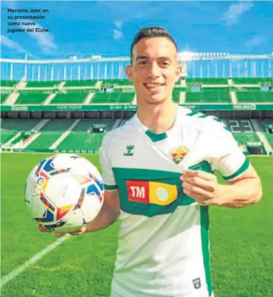  ?? ECF ?? Marcone, ayer, en su presentaci­ón como nuevo jugador del Elche.