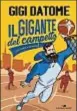  ?? ?? LA COPERTINA DE IL GIGANTE DEL CAMPETTO, STORIA A FUMETTI CHE IL CAMPIONE
DI BASKET
GIGI DATOME HA SCRITTO PER IL BATTELLO A VAPORE
Gigi Datome, foto in alto, è nato nel 1987 a Montebellu­na (Treviso), ma è cresciuto a Olbia Ha giocato nei Detroit Pistons, nei Boston Celtics, nel Fenerbahce e ora nell’Olimpia Milano