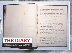  ??  ?? THE DIARY Offered up for sale in 1992