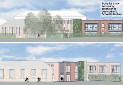  ??  ?? Plans for a new two-storey extension at Dame Allan’s School in Fenham