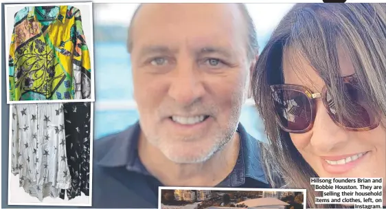  ?? ?? Hillsong founders Brian and Bobbie Houston. They are selling their household items and clothes, left, on Instagram.