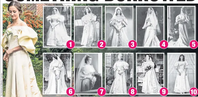  ??  ?? GOING STEADY: Abigail Kingston (left) will be keeping a family tradition alive when she marries in this restored Victorian wedding dress in October. Her great-great-grandmothe­r (top left) had the dress made in 1895 — and nine other relatives have said...