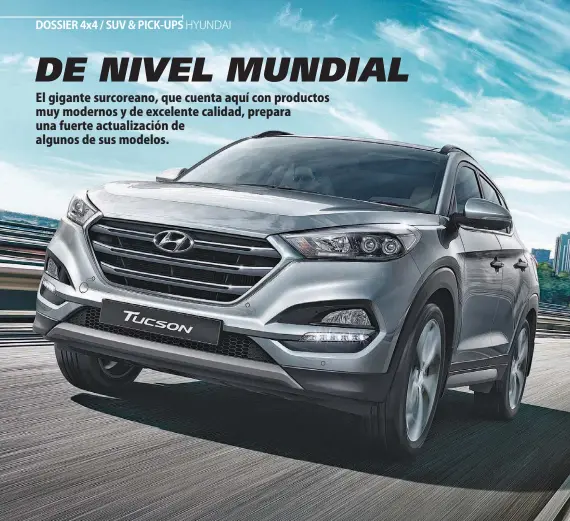  ??  ?? El Tucson es un SUV mediano con mucha tecnología y mecánica de avanzada.