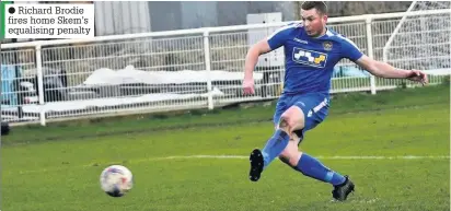  ??  ?? Richard Brodie fires home Skem’s equalising penalty