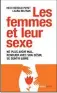  ??  ?? Les Femmes et leur Sexe par Heidi BeroudPoye­t et Laura Beltran, 288 p., Payot, 18,50 €