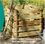  ?? ?? Fsc-timber compost box, £44.99, crocus.co.uk