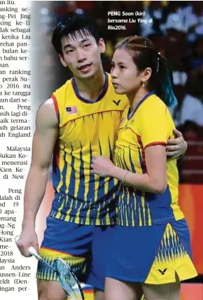  ??  ?? PENG Soon (kiri) bersama Liu Ying di Rio2016.