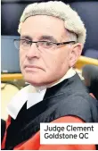  ??  ?? Judge Clement Goldstone QC
