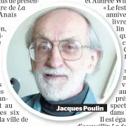  ??  ?? Jacques Poulin