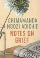  ??  ?? “Notes on Grief”