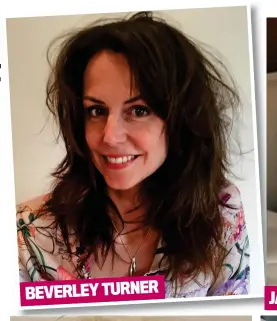  ??  ?? BEVERLEY TURNER