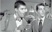  ?? PARAMOUNT HOME ENTERTAINM­ENT ?? Jerry Lewis and Dean Martin had a turbulent but successful partnershi­p.