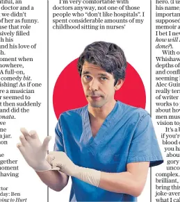  ?? ?? Possibly the best actor working in Britain today: Ben Whishaw in This Is Going to Hurt