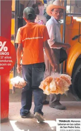  ?? FOTOS: GILBERTO SIERRA ?? TRABAJO. Menores laboran en las calles de San Pedro Sula.