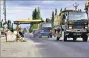  ?? PTI ?? An army convoy moves towards the LAC , in Leh on July 12.