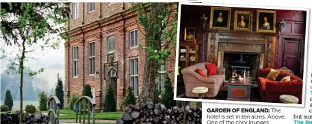  ??  ?? GARDEN OF ENGLAND: The hotel is set in ten acres. Above: One of the cosy lounges