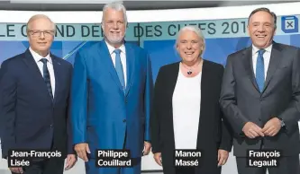  ??  ?? Jean-françois Lisée Philippe Couillard Manon Massé François Legault