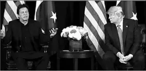  ??  ?? US President Donald Trump with Pakistan’s PM Imran Khan. (Photo: Hindustan Times)