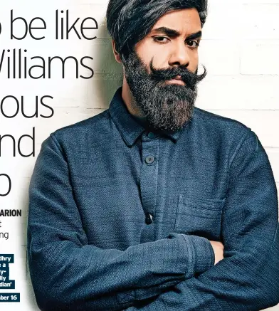  ?? ?? Paul Chowdhry will be a ‘FamilyFrie­ndly Comedian’ until Decenber 16