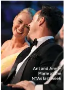  ??  ?? Ant and Anne
Marie at the NTAs last week