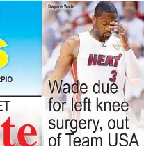  ??  ?? Dwyane Wade