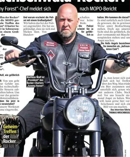  ??  ?? Matthias Wulf ist „President“des Rocker-Charters „Saxony Forest“.