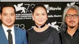  ?? —BABY K. JIMENEZ ?? In Venice for “Ang Babaeng Humayo” (from left): John Lloyd Cruz, Charo Santos and Lav Diaz