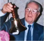  ??  ?? Pioneer: On retirement, Noel was given an inscribed school bell