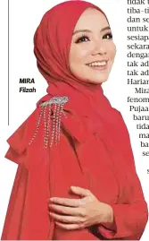  ??  ?? MIRA Filzah