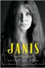  ?? PROVIDED ?? The book cover for ‘Janis: Her Life and Music’ by Holly George-Warren