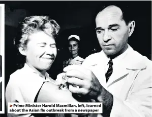  ??  ?? Prime Minister Harold Macmillan, left, learned about the Asian flu outbreak from a newspaper