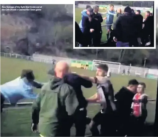  ??  ?? New footage of the fight that broke out at the Cefn Druids v Caernarfon Town game